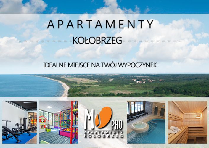 Nocleg w Kołobrzegu - MS Pro Apartamenty DeLux Class